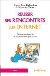 Book cover of Réussir ses rencontres sur internet by Emma Jane Richardson