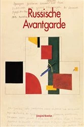 Book cover of Russische Avantgarde by Evgueny Kovtun