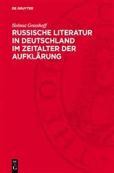 Book cover of Russische Literatur in Deutschland im Zeitalter der Aufklärung by Helmut Grasshoff