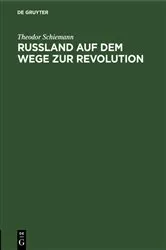 Book cover of Russland auf dem Wege zur Revolution by Theodor Schiemann