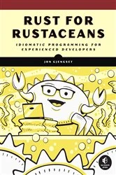 Book cover of Rust for Rustaceans by Jon Gjengset