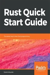 Book cover of Rust Quick Start Guide by Daniel Arbuckle