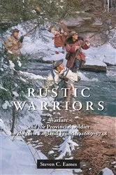 Book cover of Rustic Warriors by Steven C. Eames