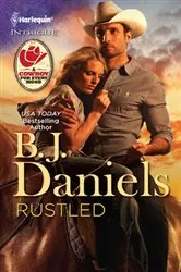 Book cover of Rustled by B.J. Daniels