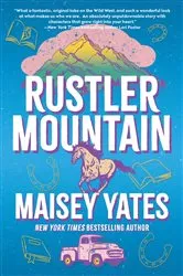 Book cover of Rustler Mountain by Maisey Yates