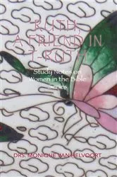 Book cover of Ruth, A Friend in T-ruth by Drs. Monique Van Helvoort