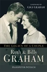 Book cover of Ruth and Billy Graham by Hanspeter Nüesch