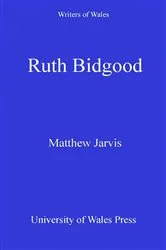 Book cover of Ruth Bidgood by Matthew Jarvis
