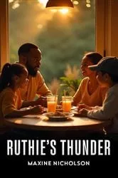 Book cover of Ruthie's Thunder by Maxine Nicholson
