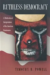 Book cover of Ruthless Democracy by Timothy B. Powell