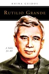 Book cover of Rutilio Grande by Rhina Guidos