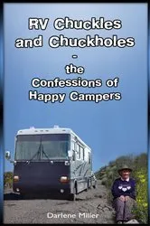 Book cover of RV Chuckles and Chuckholes by Darlene Miller