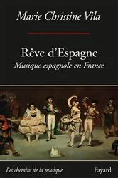 Book cover of Rêve d'Espagne by Marie Christine Vila