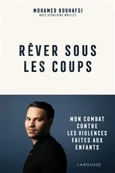Book cover of Rêver sous les coups by Mohamed Bouhafsi