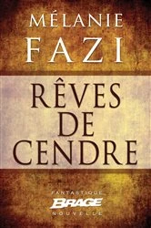 Book cover of Rêves de cendre by Mélanie Fazi