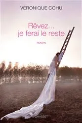 Book cover of Rêvez... je ferai le reste by Unknown