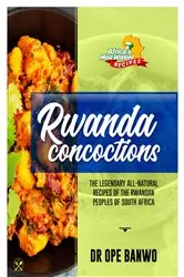 Book cover of Rwanda Concoctions by Ope Bnawo