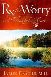 Book cover of Rx For Worry by James P. Gills