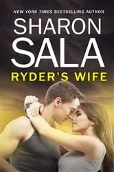 Book cover of Ryder's Wife by Sharon Sala
