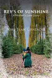 Book cover of Rèy's of Sunshine by Navi Ghataore