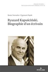 Book cover of Ryszard Kapuściński. Biographie d’un écrivain by Jaroslaw Fazan