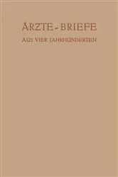 Book cover of Ärzte — Briefe aus Vier Jahrhunderten by Erich Ebstein