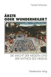 Book cover of Ärzte oder Wunderheiler? by Norbert Schmacke
