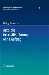 Book cover of Ärztliche Geschäftsführung ohne Auftrag by Philipp Brennecke