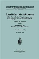 Book cover of Ärztliche Merkblätter über berufliche Vergiftungen und Schädigungen durch chemische Stoffe (2nd ed.) by Fabrikärzten der deutschen chemischen Industrie