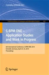 Book cover of S-BPM ONE - Application Studies and Work in Progress by Cornelia Zehbold