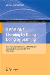Book cover of S-BPM ONE - Learning by Doing - Doing by Learning by Werner Schmidt