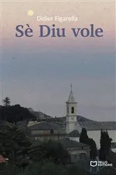 Book cover of Sè Diu vole by Didier Figarella