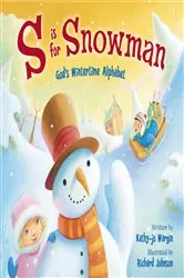 Book cover of S Is for Snowman by Kathy-jo Wargin