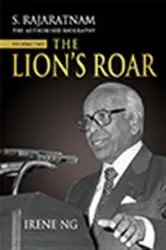 Book cover of S. Rajaratnam, The Authorised Biography, Volume Two by Irene Ng