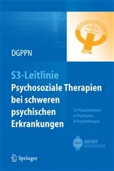 Book cover of S3-Leitlinie Psychosoziale Therapien bei schweren psychischen Erkrankungen by Unknown