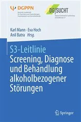Book cover of S3-Leitlinie Screening, Diagnose und Behandlung alkoholbezogener Störungen by Karl Mann