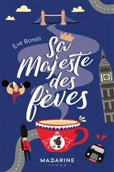 Book cover of Sa majesté des fèves by Unknown