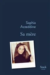 Book cover of Sa mère by Saphia Azzeddine