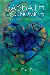 Book cover of Sabbath Economics by Judith Wright Favor