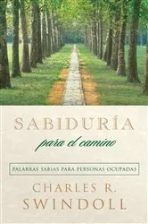 Book cover of Sabiduría para el camino by Charles R. Swindoll