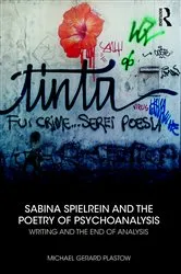 Book cover of Sabina Spielrein and the Poetry of Psychoanalysis by Michael Plastow