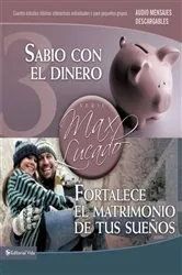 Book cover of Sabio con el dinero / Fortalece el matrimonio de tus sueños by Max Lucado