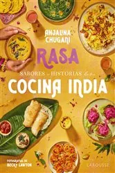 Book cover of Sabores e historias de mi cocina india. Rasa by Anjalina Chugani
