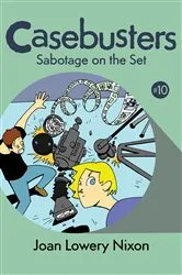 Book cover of Sabotage on the Set by Joan Lowery Nixon