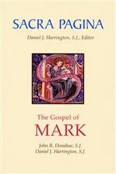 Book cover of Sacra Pagina: The Gospel of Mark by John  R. Donahue