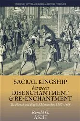 Book cover of Sacral Kingship Between Disenchantment and Re-enchantment by Ronald G. Asch