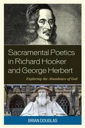 Book cover of Sacramental Poetics in Richard Hooker and George Herbert by Brian Douglas