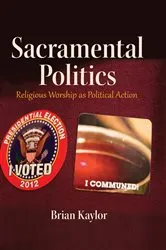 Book cover of Sacramental Politics by Mitchell S. McKinney