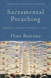 Book cover of Sacramental Preaching by Hans Boersma