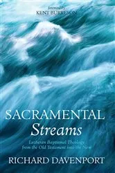 Book cover of Sacramental Streams by Richard Davenport